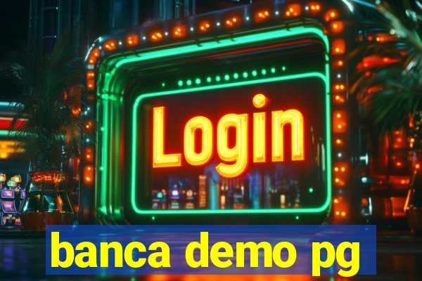 banca demo pg